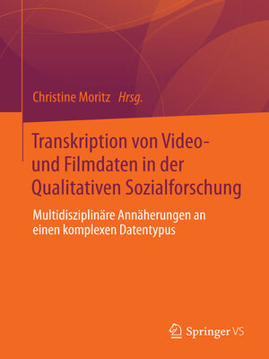 cover image of Transkription von Video- und Filmdaten in der Qualitativen Sozialforschung
